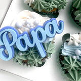 Dad/ Papa cupcake toppers